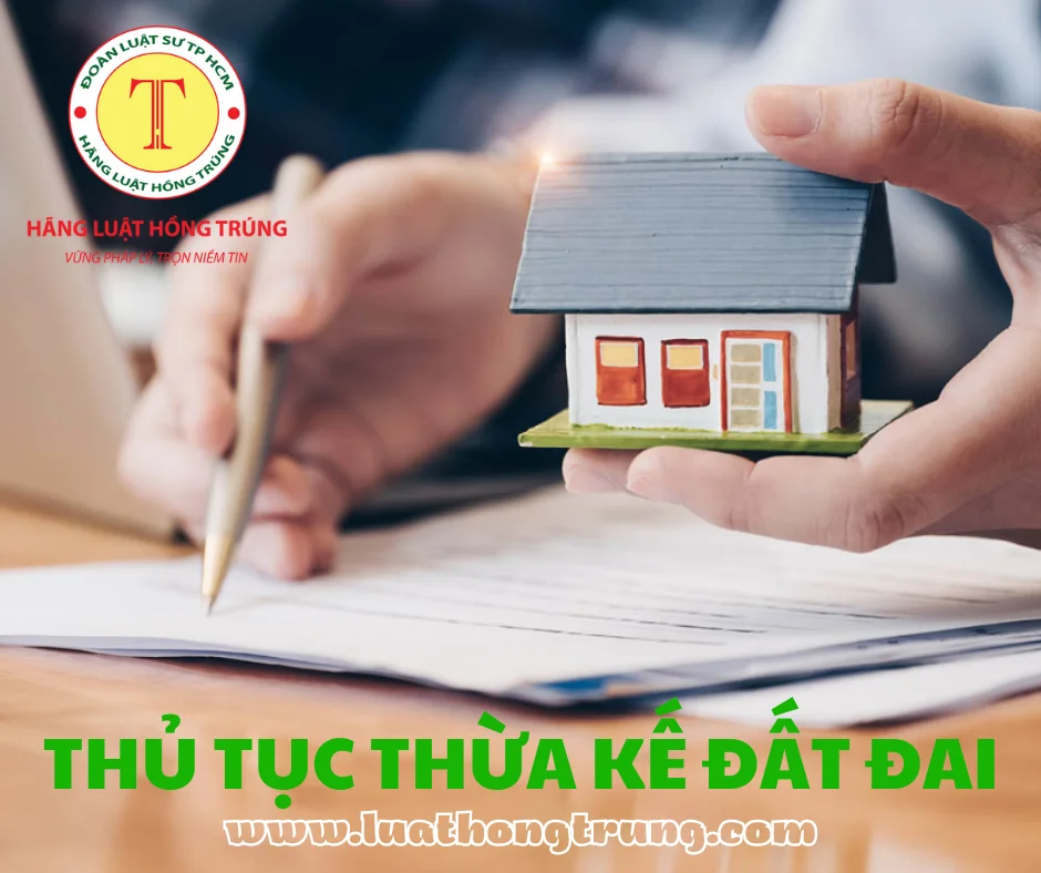 Thủ tục thừa kế đất đai