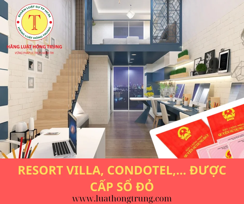 Resort Villa, Condotel,... được cấp sổ đỏ