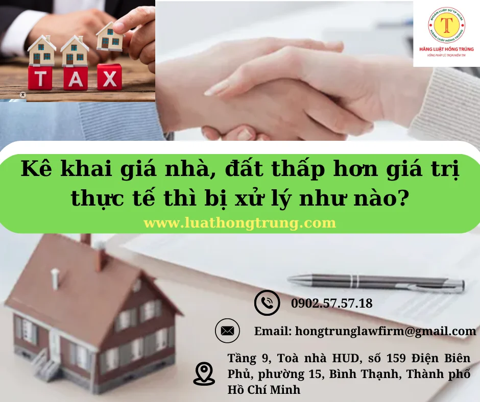 Kê khai giá nhà đất thấp hơn giá trị thực tế thì bị xử lý thế nào?