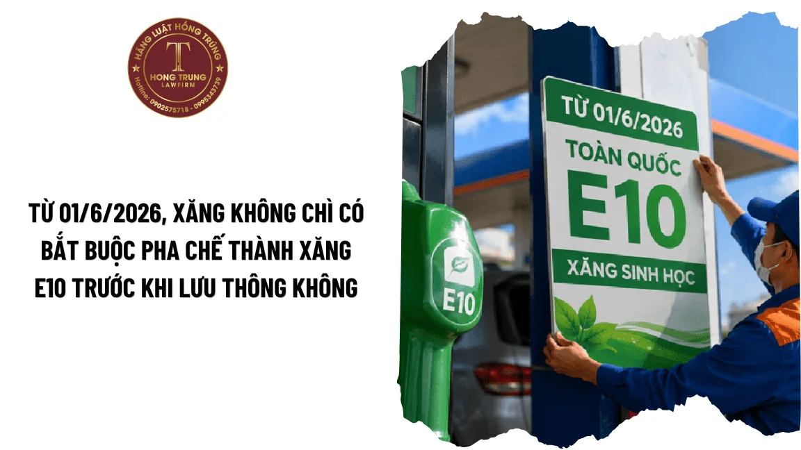 Từ 01/6/2026, xăng không chì có bắt buộc pha chế thành xăng E10 trước khi lưu thông không?