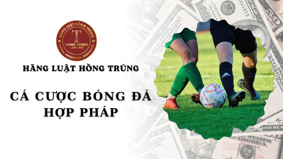 Thế nào là cá cược bóng đá hợp pháp?